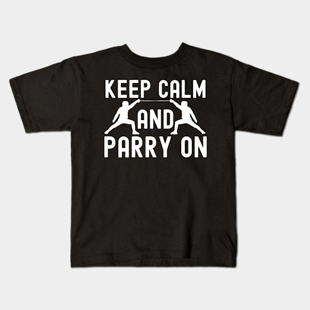 Keep Calm And Parry On Kids T-Shirt by The Jumping Cart